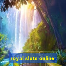 royal slots online